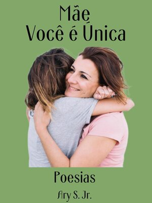 cover image of Mãe Você é Única Poesia